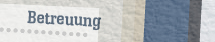 Betreuung